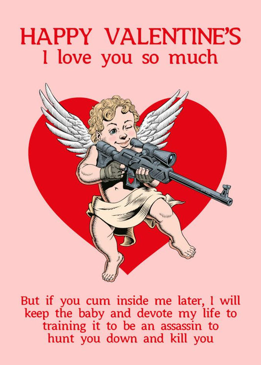 A dark and funny Assassin Funny Valentine's card featuring a cupid holding a gun by Twisted Gifts.