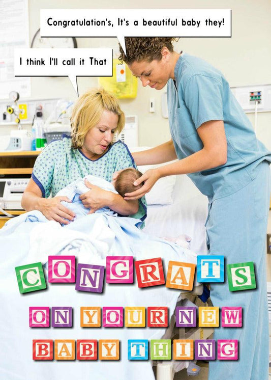 Congratulations on your new Baby Thing Funny Congratulations Card from Twisted Gifts! This is such a fun and exciting time for you and your family.