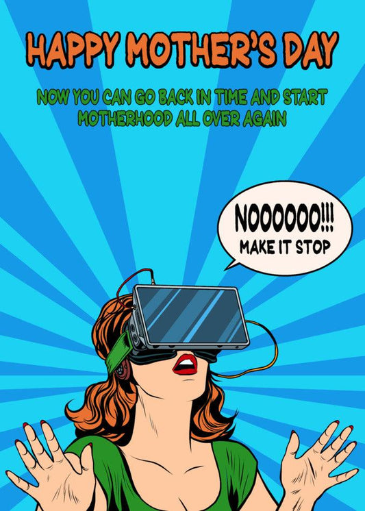 A Back In Time Funny Mother's Day card from Twisted Gifts featuring a woman wearing a virtual reality headset.