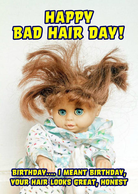 Twisted Gifts - Bad Hair Day Funny Birthday Card meets funny in this hilarious birthday card.