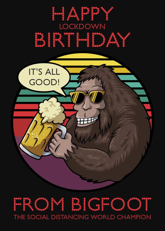 Twisted Gifts presents the BigFoot Funny Birthday Card.