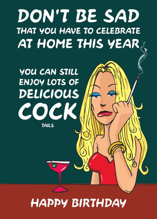 A funny cartoon of a woman smoking a cigarette while celebrating at home during lockdown - the Cock Tails Rude Birthday Card from Twisted Gifts.