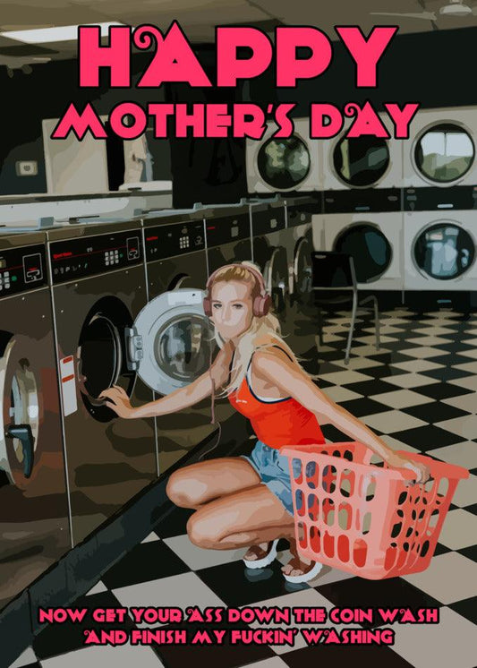 Twisted Gifts Coin Wash Rude Mother's Day Card featuring a woman in a laundry room.