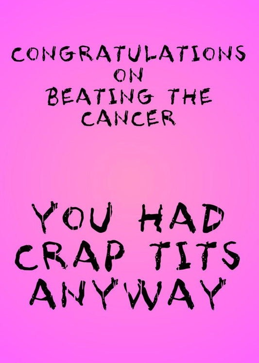 Congratulations on beating the Crap Tits Rude Congratulations Card from Twisted Gifts you had.