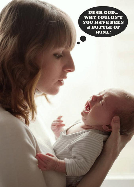 A twisted and hilarious Twisted Gifts Dear God Funny Mother's Day card featuring a woman holding a baby with a speech bubble.