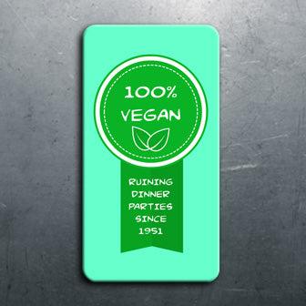 A funny green label with the words 100 % vegan on it, perfect for a fridge magnet or the Twisted Gifts Dinner Parties Magnet.