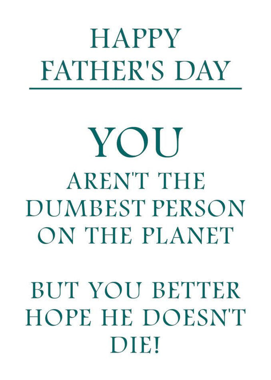Twisted Gifts' Dumb Insulting Father's Day card.