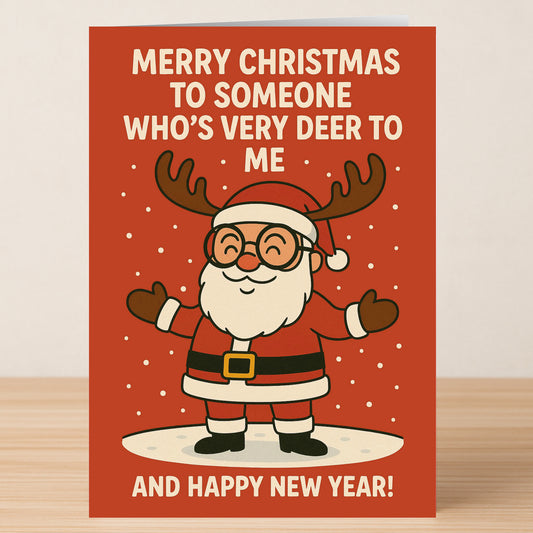 The Very Deer Christmas Card by Twisted Gifts features a cartoon Santa with reindeer antlers and arms open on a red background, with the message: "Merry Christmas to someone who's very deer to me and Happy New Year!.