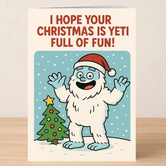 Send unique holiday greetings with the Yeti Christmas Card by Twisted Gifts—this quirky card features a cartoon yeti in a Santa hat by a tree and reads, "I HOPE YOUR CHRISTMAS IS YETI FULL OF FUN!.