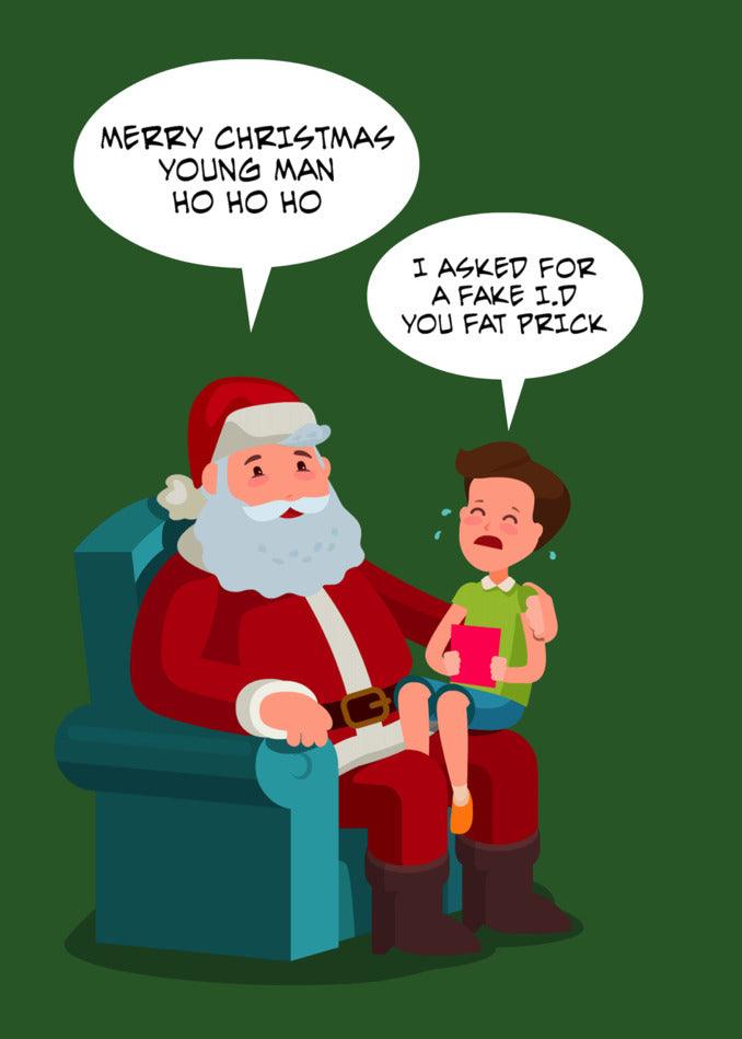 A Twisted Gifts Fake ID Insulting Christmas Card of Santa Claus talking to a child, perfect for a Christmas card.