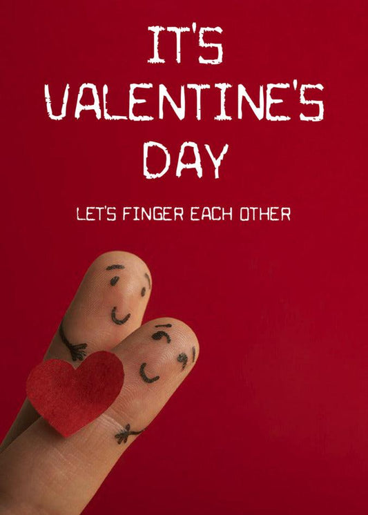 Celebrate Valentine's Day with a Finger Rude Valentine's Card from Twisted Gifts.
