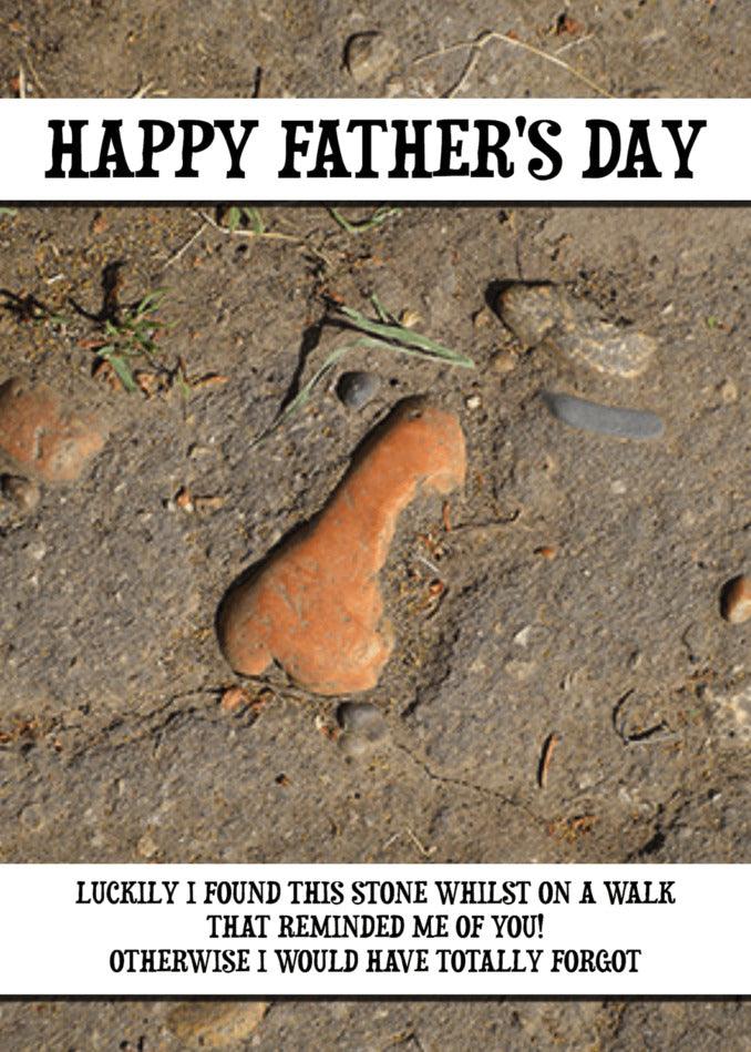 A Found This Stone Rude Father's Day card featuring a twisted gift - a stone bone on the ground from Twisted Gifts.
