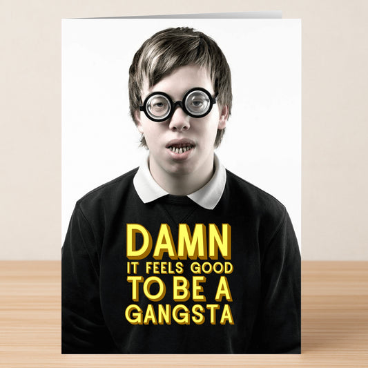 Gangsta Funny Greeting Card