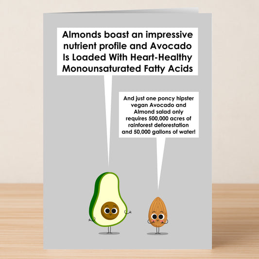 The Avacado Funny Greeting Card by Twisted Gifts features cartoon avocado and almond characters with humorous takes on their health benefits and environmental impact.