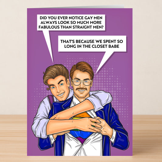 The Closet Funny Greeting Card by Twisted Gifts features two men hugging with smiles and a witty joke about looking fabulous after time "in the closet," making it a unique and humorous card design.