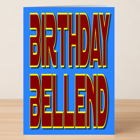 The Birthday Bellend Rude Birthday Card by Twisted Gifts features a blue background with bold red and yellow "BIRTHDAY BELLEND" text—a cheeky, humorous card perfect for anyone who loves rude birthday jokes.