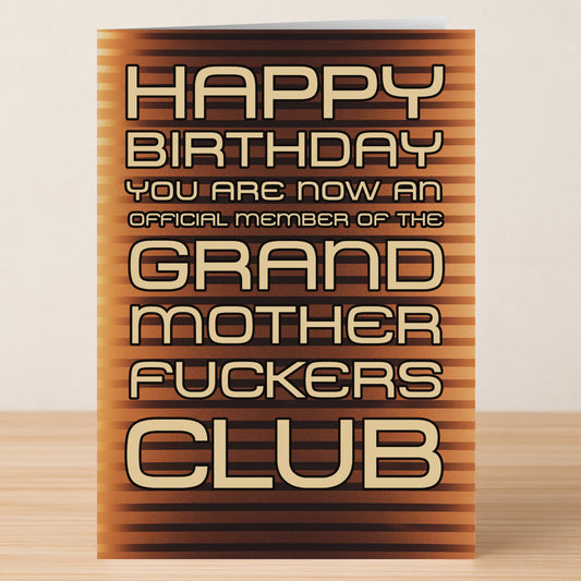 The Grandmother Club Rude Birthday Card by Twisted Gifts features bold, funny text: "Happy Birthday. You are now an official member of the Grand Mother Fuckers Club." A perfect rude birthday card for the grandma in your life!.