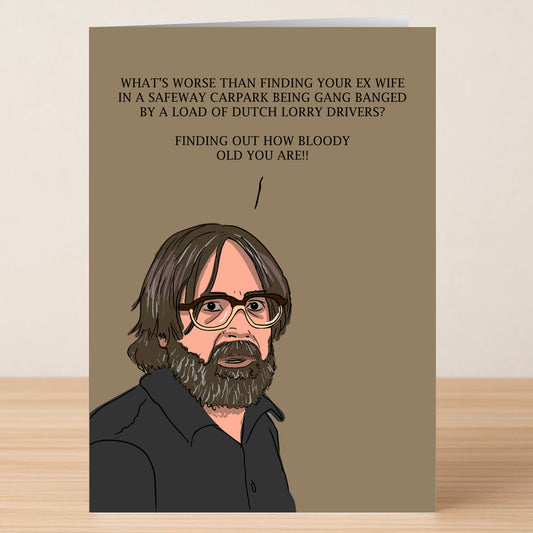 The After Life Brian Funny Birthday Card by Twisted Gifts features an illustrated man with glasses and a beard, alongside a humorous message joking about aging and comparing it to an awkward moment with Dutch lorry drivers.