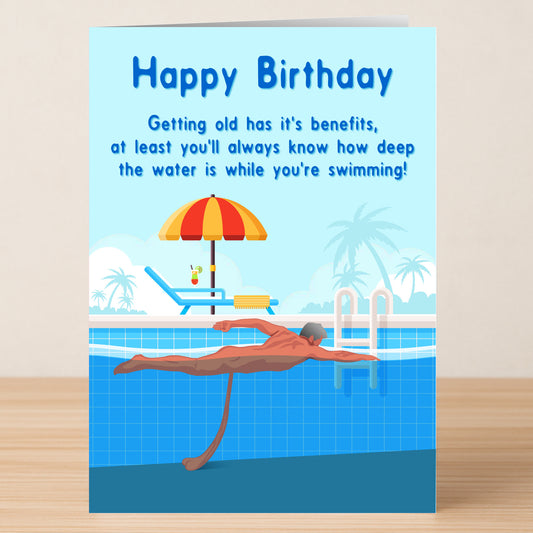 The Swimming Rude Birthday Card by Twisted Gifts features a fun design of an elderly man swimming with a sagging body and the joke: "Getting old has its benefits... you'll always know how deep the water is!.