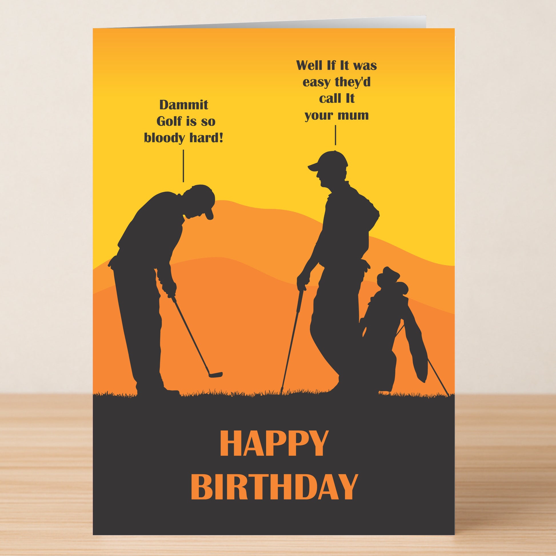 The Easy Golf Funny Birthday Card by Twisted Gifts features two silhouetted golfers at sunset joking, "If golf was easy, they'd call it your mum." A hilarious choice for any golf lover’s birthday!.