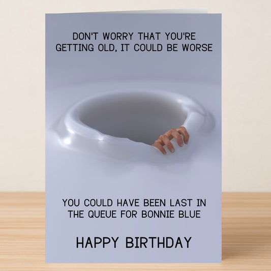 The "Bonnie, Rude Birthday Card" by Twisted Gifts features a hand popping from a hole with the message: "Don't worry that you're getting old, it could be worse. You could have been last in the queue for Bonnie Blue. Happy Birthday.