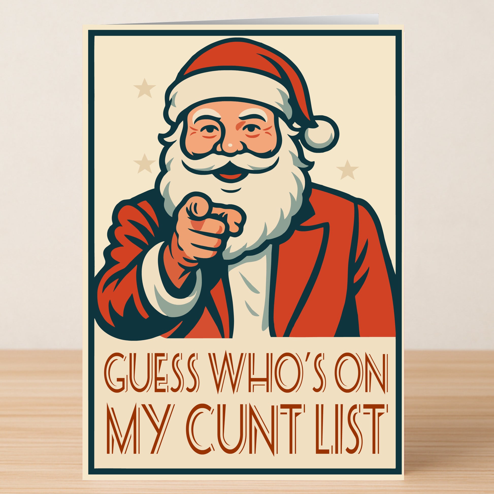 The List Christmas Card by Twisted Gifts features Santa Claus pointing forward with the cheeky message "Guess who's on my cunt list"—a bold, funny holiday card for anyone who loves edgy Christmas greetings.