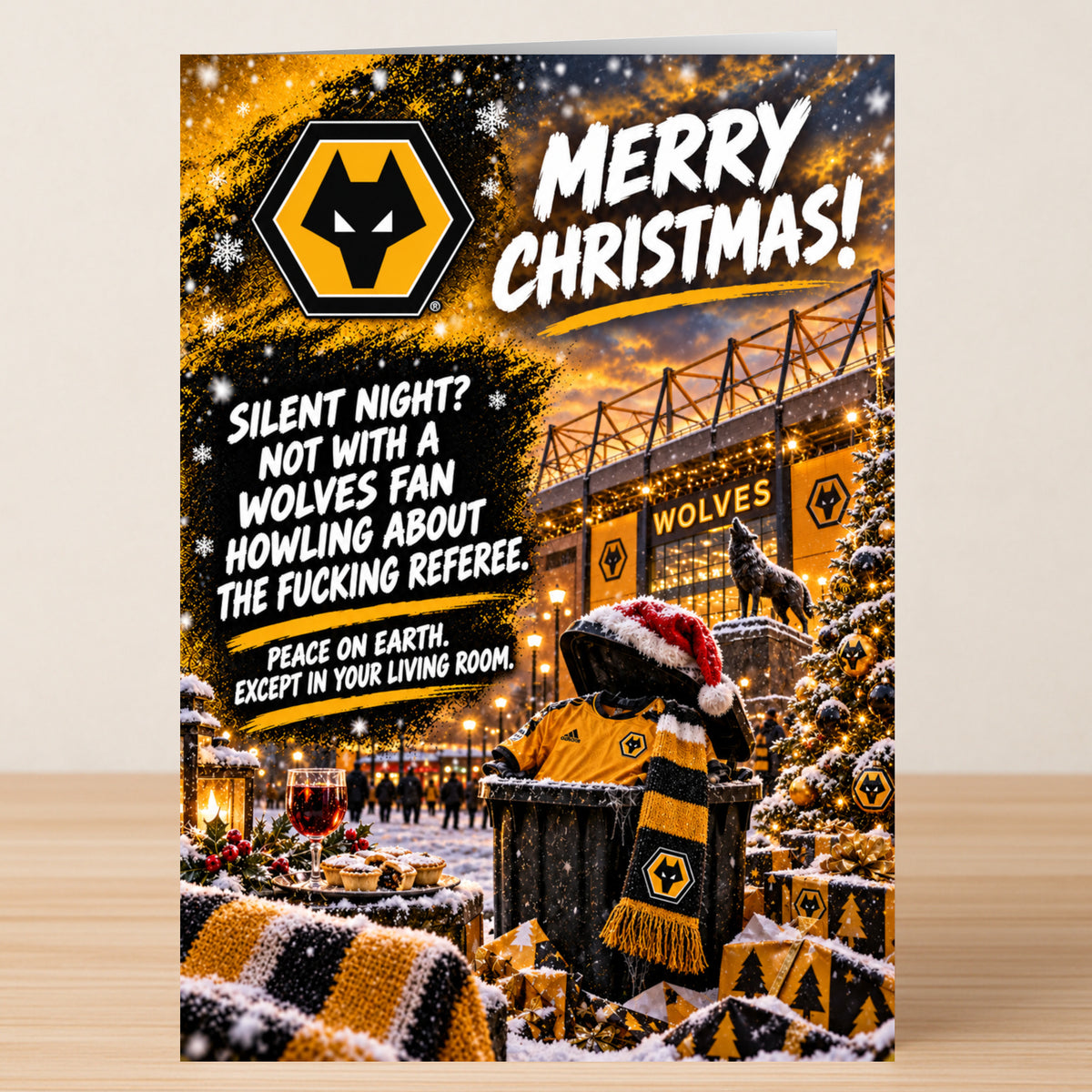 A Wolves – Funny Christmas Card featuring a football stadium and a Santa-hatted bin in a team kit, with the text, “Merry Christmas! Silent night? Not with a Wolves fan howling about the referee.”