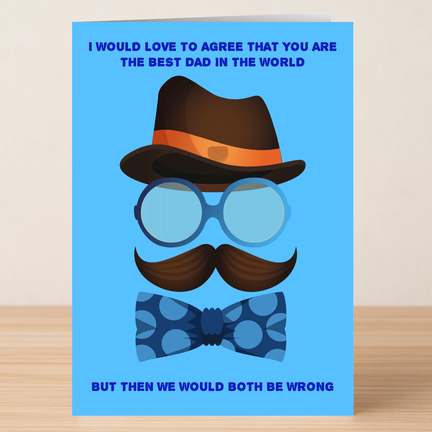 Twisted Gifts' Both Wrong Rude Father's Day Card features a hat, glasses, mustache, and bowtie with the text: "I would love to agree that you are the best dad in the world but then we would both be wrong.