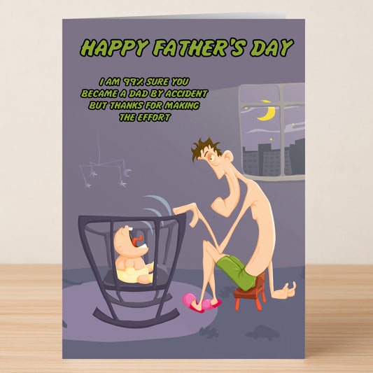 The Twisted Gifts Accidental Dad Rude Father's Day Card humorously shows a dad in underwear and slippers calming a crying baby, with playful text about accidental parenthood.