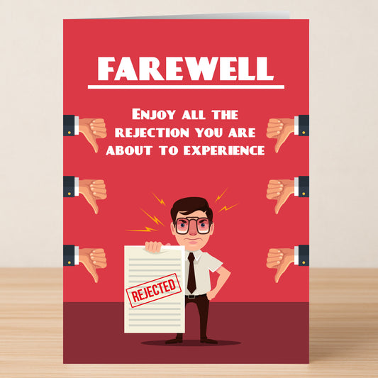 The Rejection Insulting Farewell Card by Twisted Gifts features a cartoon man with a "REJECTED" paper amid thumbs-down signs and the funny message: "Enjoy all the rejection you are about to experience.