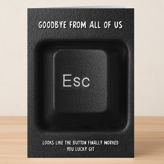 The Esc Funny Farewell Card by Twisted Gifts is a humorous card with a close-up of an "Esc" key and witty goodbye text—a perfect, funny farewell card for any coworker.