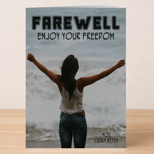 The Lucky Bitch Funny Farewell Card by Twisted Gifts features a woman with arms raised facing the ocean, with "FAREWELL ENJOY YOUR FREEDOM" at the top and "YOU LUCKY BITCH" at the bottom—a perfect pick for lighthearted goodbyes.