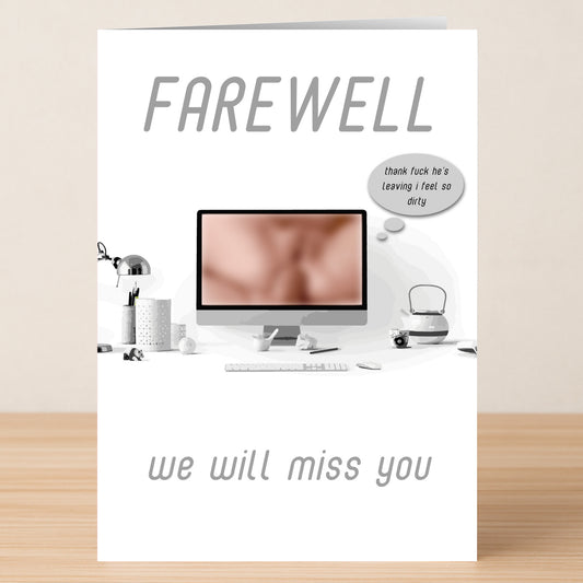 The Feeling Dirty Rude Farewell Card by Twisted Gifts sits on a desk with "FAREWELL" and "we will miss you" text plus a cheeky card touch—a blurred screen and a speech bubble with a feeling dirty, humorous message.