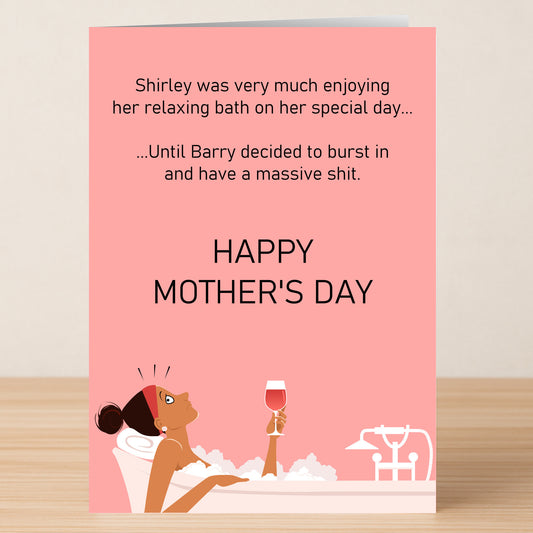 The Relaxing Bath Mother’s Day Card by Twisted Gifts shows a woman enjoying a wine-filled bath, humorously capturing those classic Mother’s Day interruptions.