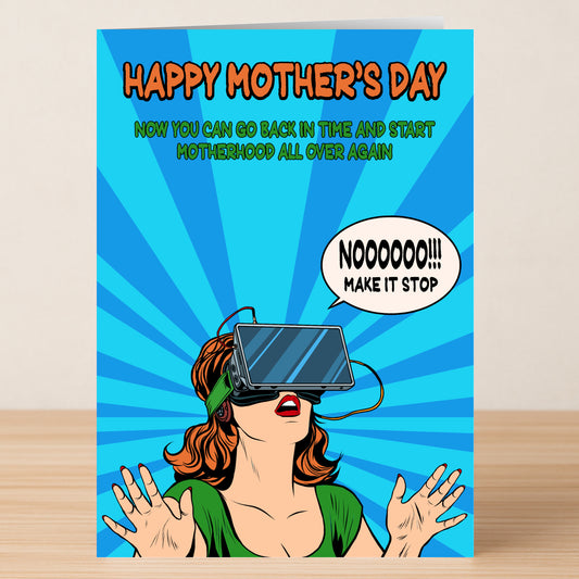The Back In Time Funny Mother's Day Card by Twisted Gifts features a comic-style mom in a VR headset shouting "NOOOOO!!! MAKE IT STOP"—a hilarious choice to wish your mom a happy Mother’s Day if she loves humor!.