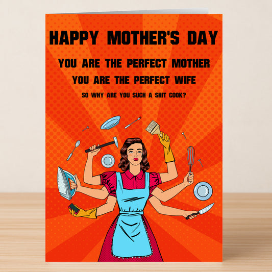 The Perfect Mother Rude Mother's Day Card by Twisted Gifts features a woman with six arms juggling chores and humorously questions her cooking skills, while still celebrating her as a great mother and wife.