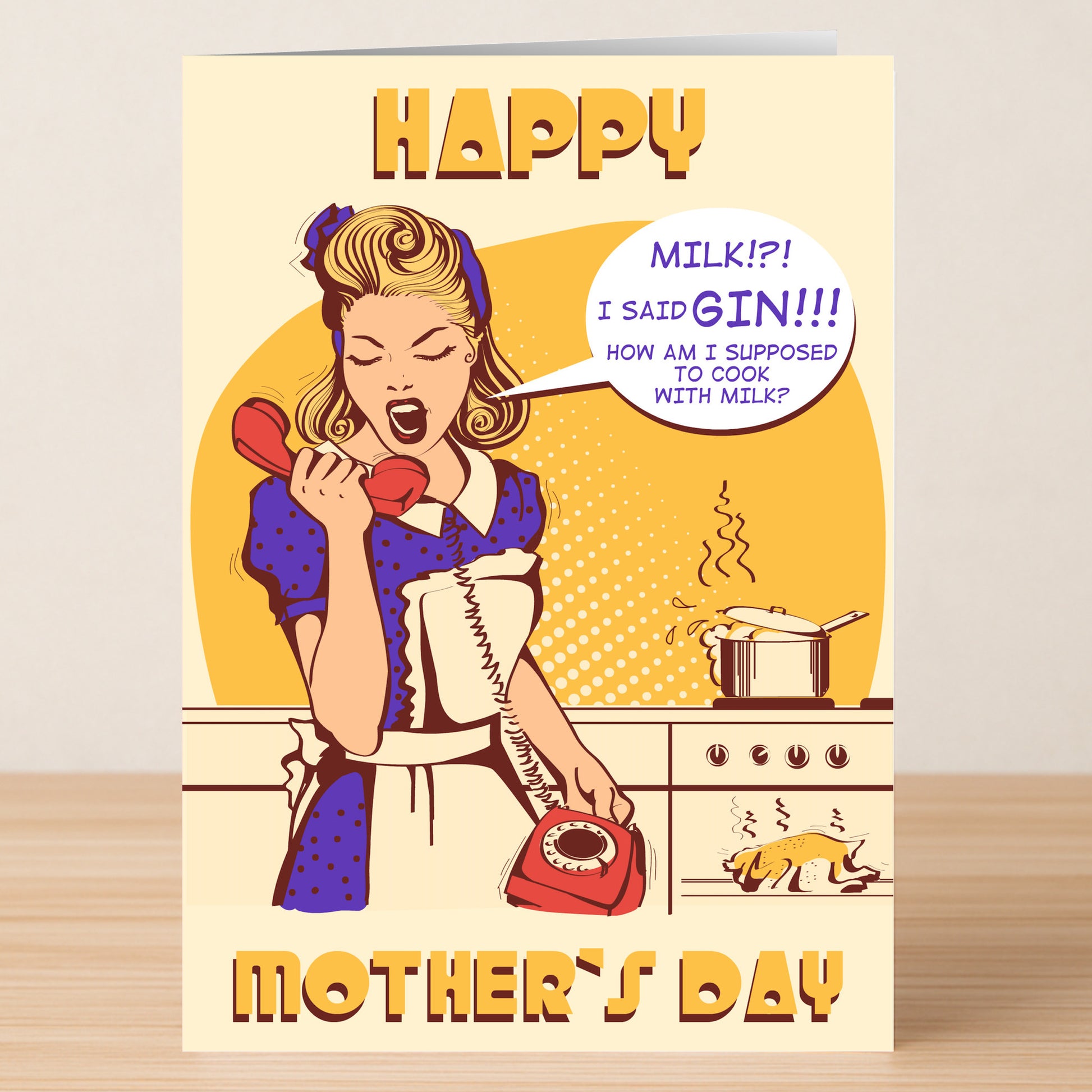 The "I Said Gin Funny Mother's Day Card" by Twisted Gifts features a retro mom yelling, "Milk!? I said GIN!!! How am I supposed to cook with milk?" while a pot boils over—a hilarious Mother's Day card for moms with attitude.