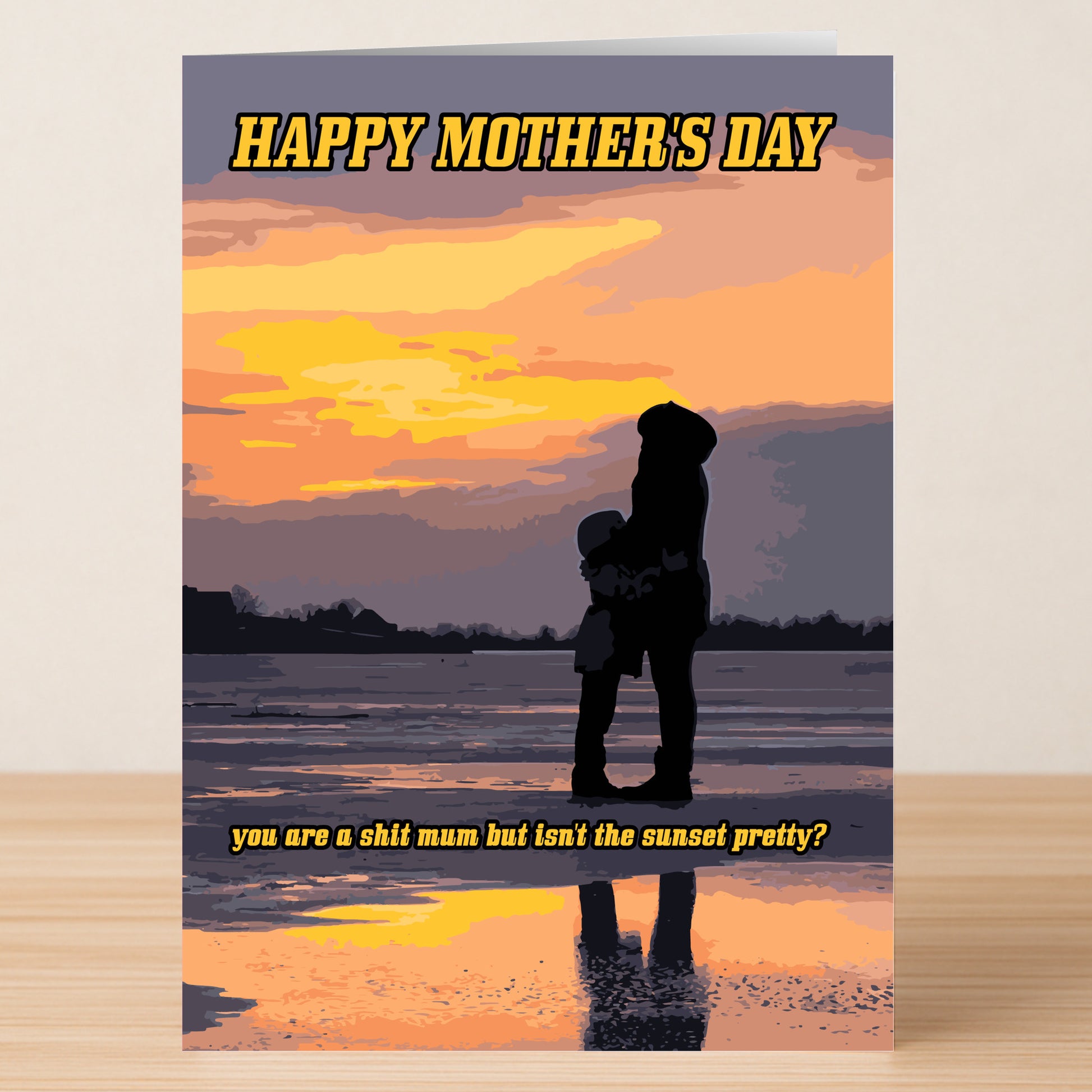 The Pretty Sunset Rude Mother's Day Card by Twisted Gifts features a silhouetted adult and child at sunset with the message "you are a shit mum but isn't the sunset pretty?"—perfect for those with cheeky humor.