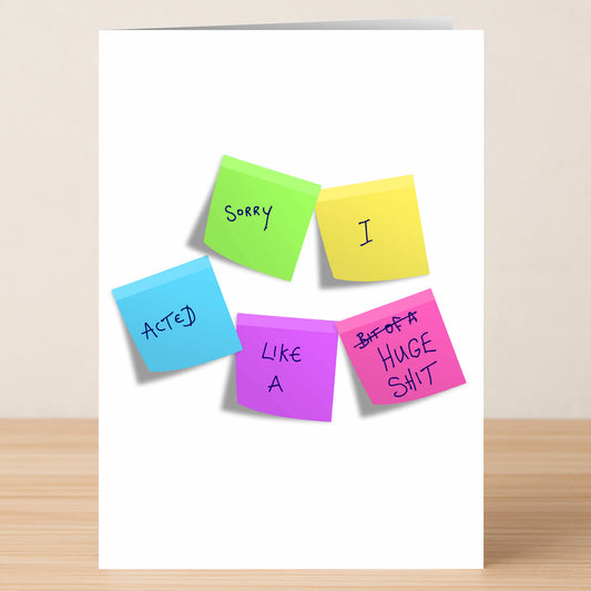 The Huge Shit Funny Sorry Card by Twisted Gifts features five colorful sticky notes on the front, spelling out "Sorry I acted like a bit of a huge shit." It's a playful way to make heartfelt apologies more lighthearted.