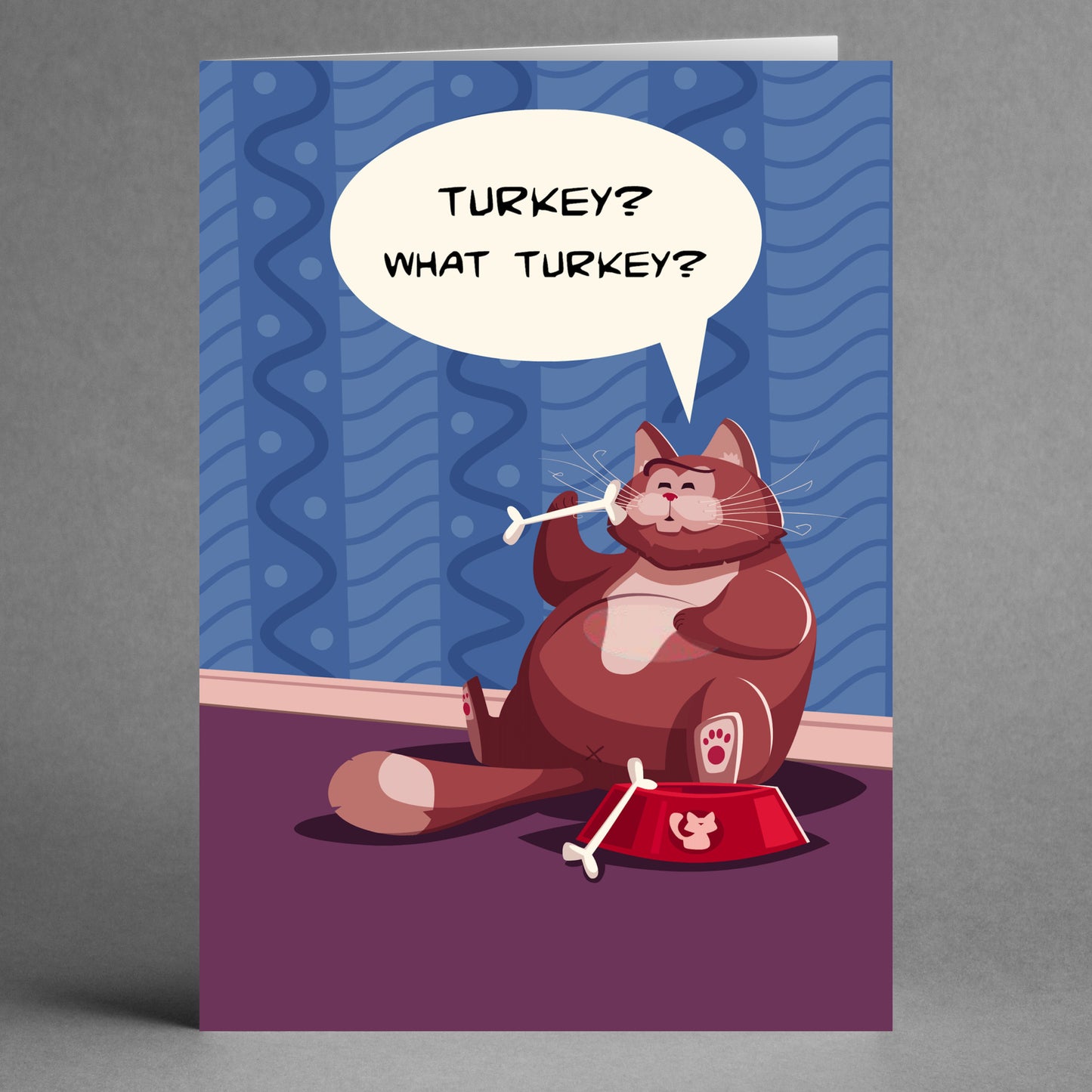 The "What Turkey Funny Thanksgiving Card" by Twisted Gifts showcases a humorous illustration of a content cat with a full belly, sitting next to an empty food bowl and a bone. The cat cheekily asks, "Turkey? What turkey?" in a speech bubble, making it an ideal addition for injecting some holiday humor into your Thanksgiving card collection.