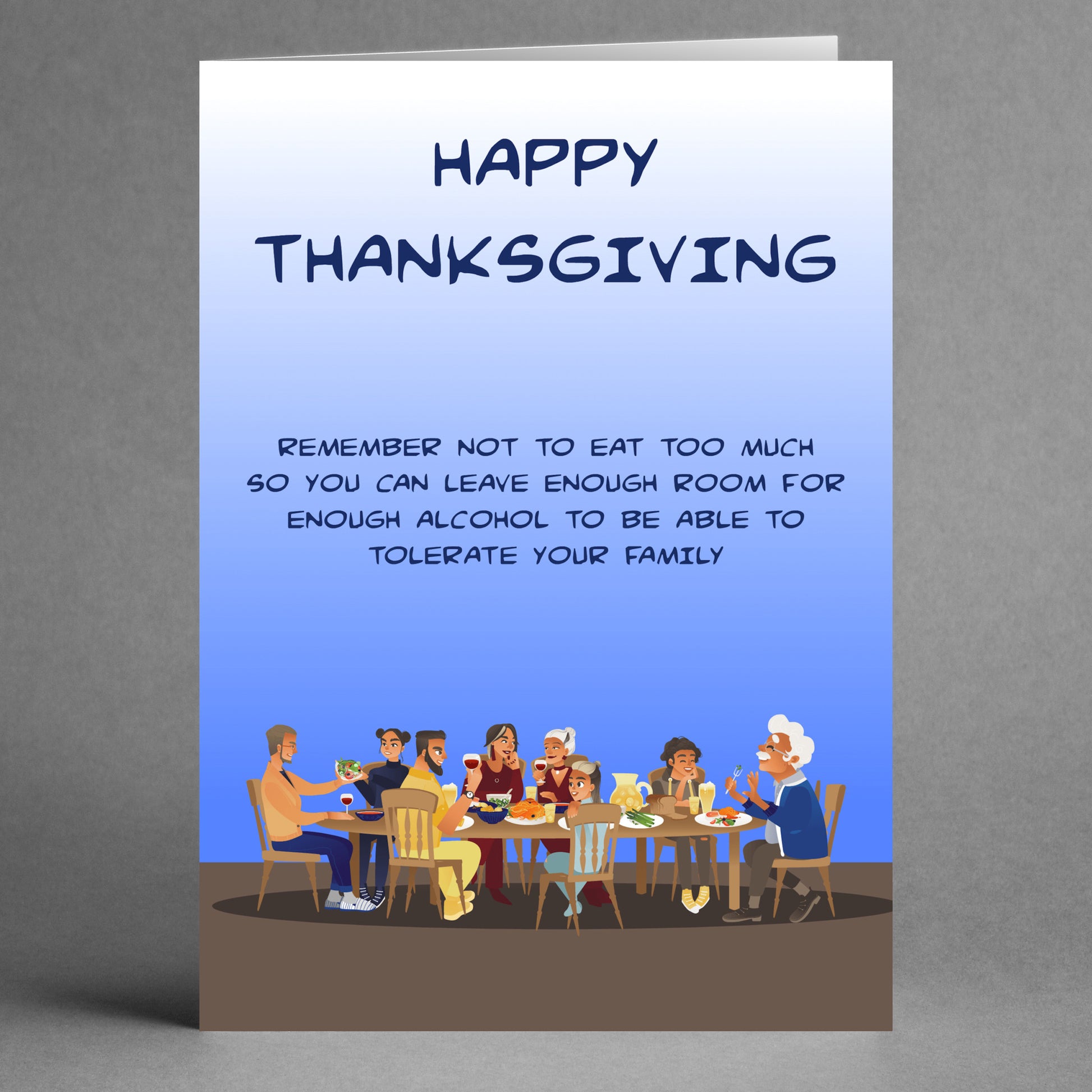 The "Tolerate Rude Thanksgiving Card" by Twisted Gifts features a humorous illustration of people dining, with a sarcastic reminder to keep your food intake in check so that family dynamics are manageable.