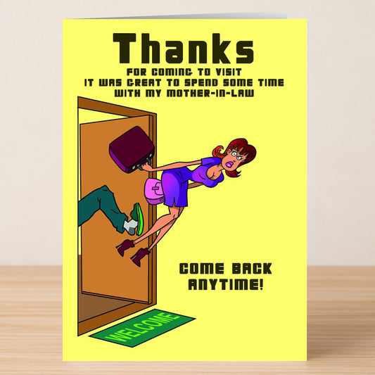 The Anytime Insulting Thank You Card from Twisted Gifts features a cartoon woman kicking a man out the door with the words “Thanks for coming to visit… Come back anytime!” on a yellow background—perfect for playful appreciation.