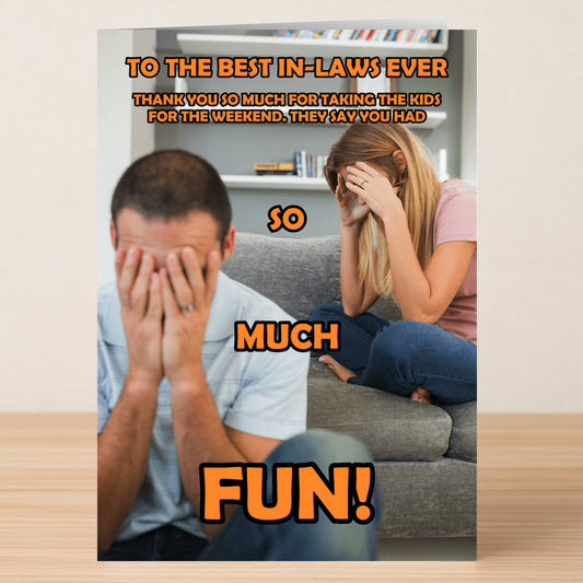 A man and woman sit on a couch with heads in hands. Text: "To the best in-laws ever... so much fun!"—the So Much Fun Funny Thank You Card by Twisted Gifts, perfect for thanking them after a weekend of babysitting.