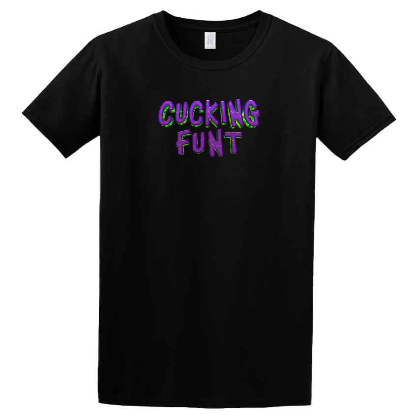 The Twisted Gifts Cucking Funt T-Shirt features "CUCKING FUNT" in bold purple and green lettering—a witty tee designed to get a laugh.