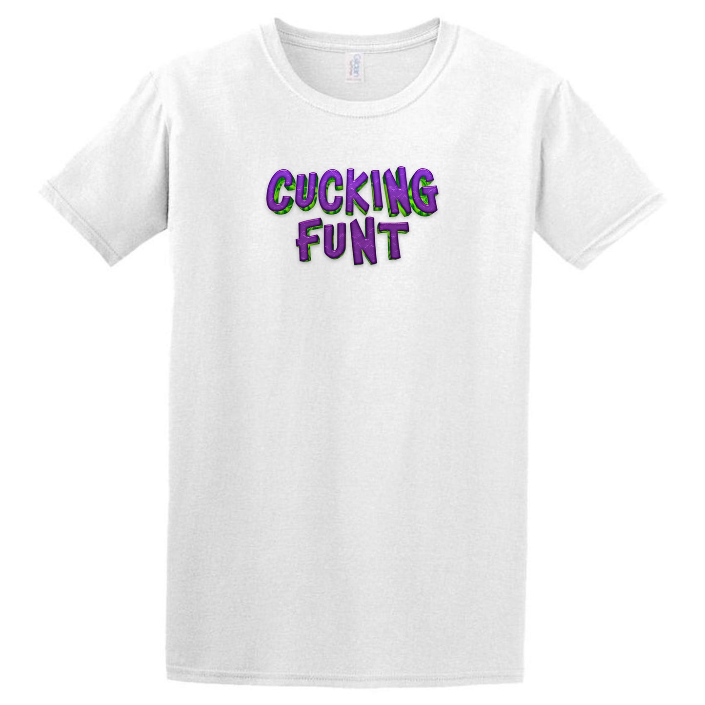 The Cucking Funt T-Shirt by Twisted Gifts features bold, colorful block letters on the front, offering a playful twist on classic style and making it a funny must-have for fans of witty apparel.