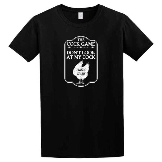 A black "Cock Game T-Shirt" by Twisted Gifts showcases the text "The Cock Game, Don't Look At My Cock, Game Over" along with a rooster illustration, crafted from comfortable fabric perfect for those Hangover Loading days.