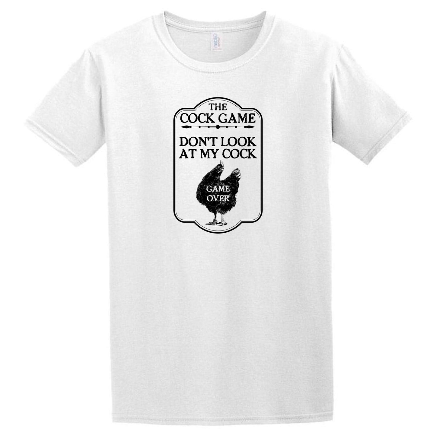 The Cock Game T-Shirt by Twisted Gifts features a black illustration of a rooster along with the text "The Cock Game: Don't Look at My Cock. Game Over." Crafted from comfortable fabric, it's ideal for those Hangover Loading days.