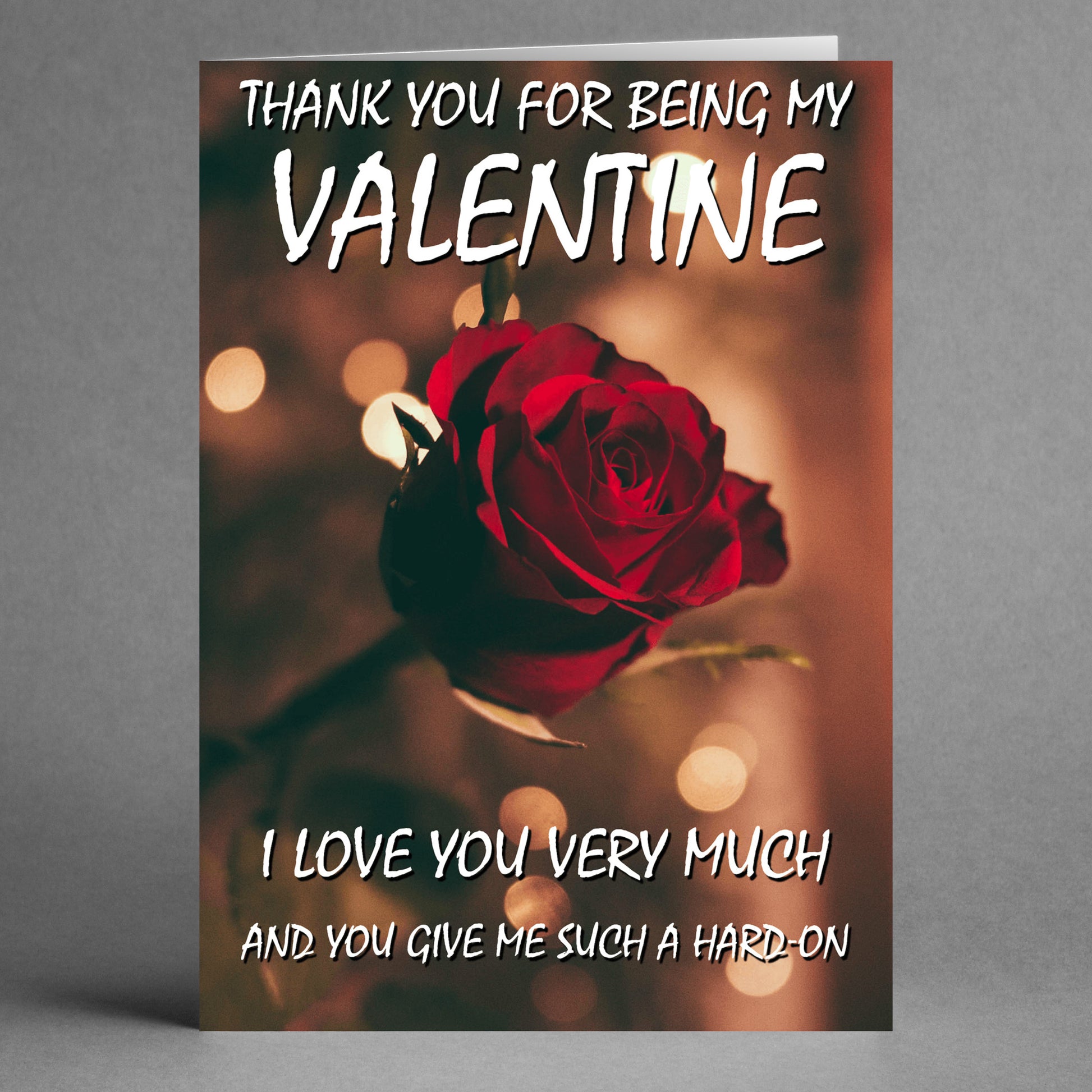 Twisted Gifts' "Thank You Rude Valentine's Card" features a playful red rose design alongside the cheeky message: "Thank you for being my Valentine. I love you very much, and your unique sense of humor gives me such a hard-on," making it perfect for anyone who enjoys a bit of humor on Valentine's Day.