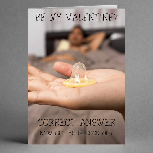 A card from Twisted Gifts called "Correct Answer Rude Valentine's Card" prominently displays the cheeky text "Be My Valentine? Correct Answer: Now get your cock out" alongside an illustration of a hand holding a condom.