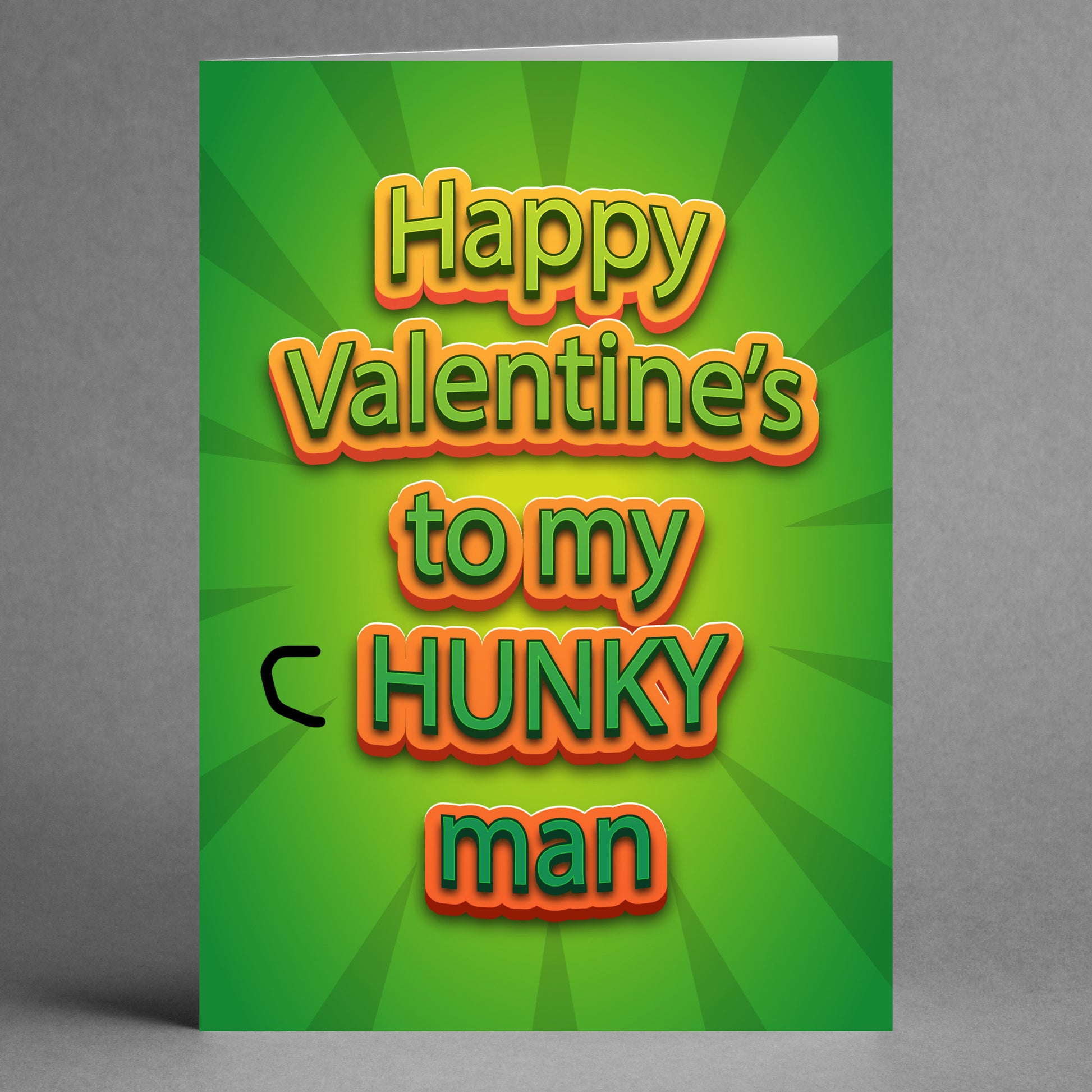 The Twisted Gifts Hunky Funny Valentine's Card is a green card with quirky humor, featuring the bold orange and red text "Happy Valentine's to my HUNKY man.